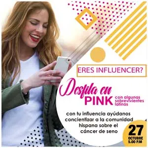 Afiche «¿Eres influencer? Desfila en Pink» con una mujer que mira su celular, para el 27 de octubre