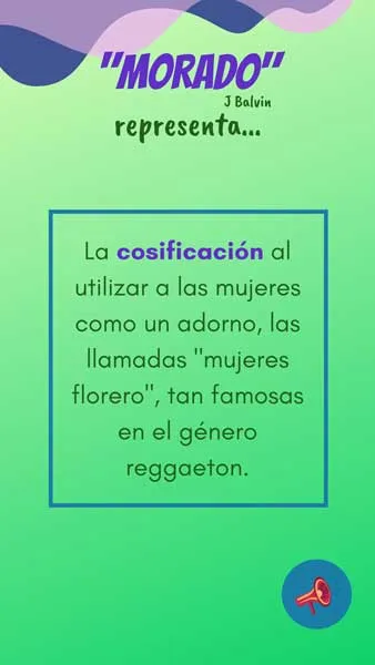 Tarjeta verde sobre «Morado» que explica la cosificación de las mujeres como adorno en el reguetón